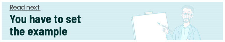 You have to set the example